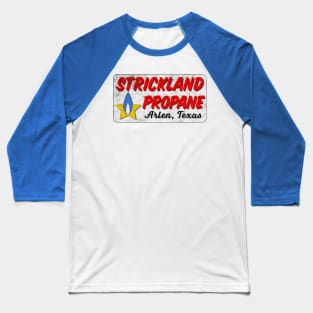 Strickland propane Baseball T-Shirt